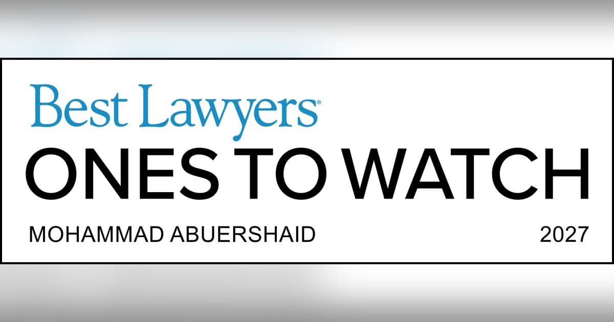 Best Lawyers Recognition Highlights Peer-Reviewed Excellence for California Attorney Mohammad Abuershaid