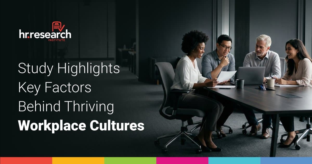 Study: Strong Workplace Culture Drives Retention and Engagement, Yet Gaps Persist