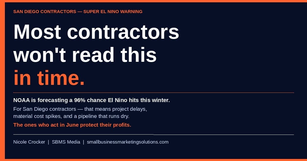 SBMS Media Warns San Diego Contractors to Prepare for El Niño Now to Avoid Winter Revenue Losses
