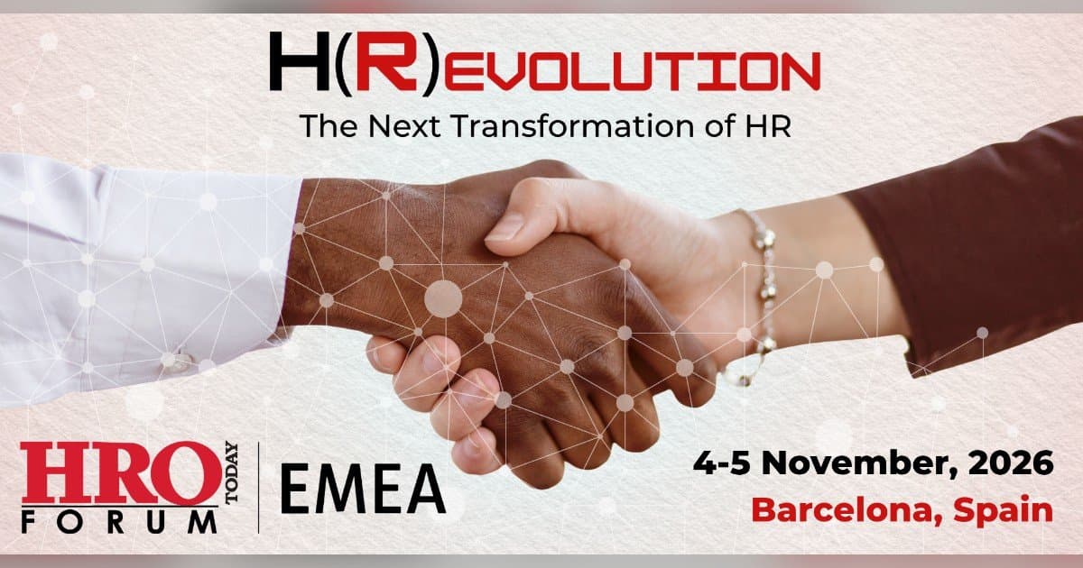 HRO Today Forum EMEA 2026 to Be Held in Barcelona, Focusing on HR Evolution and AI Integration