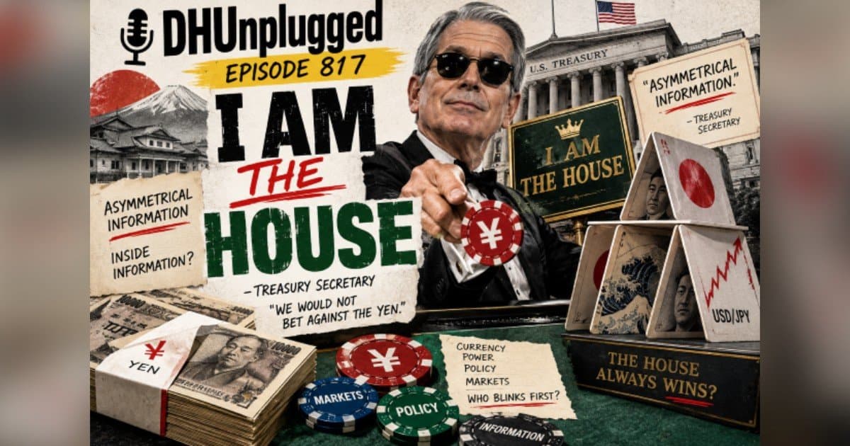 Treasury Secretary's 'I Am the House' Remark Signals New Era of Market Intervention, Podcast Warns